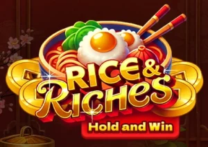 Rice & Riches Hold & Win